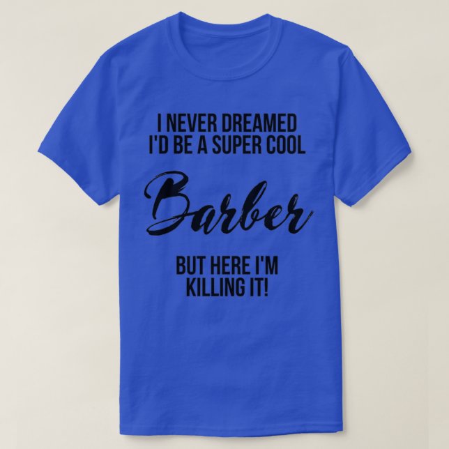 Super Cool Barber T-Shirt (Design Front)