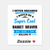 Super Cool Basket Weaver (Sheet)