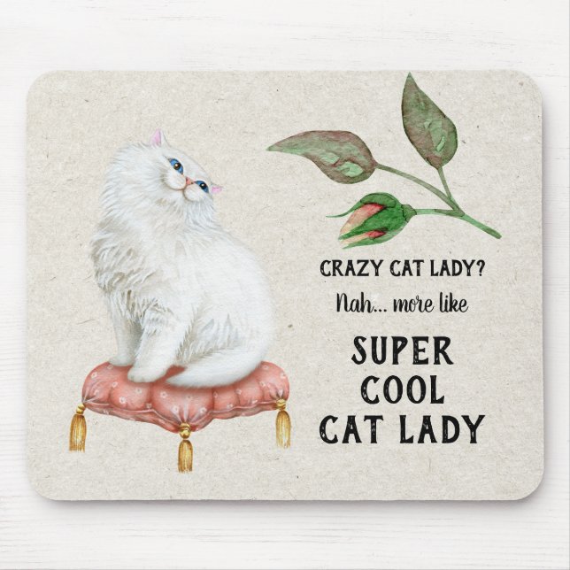 Super Cool Cat Lady Hip Typography Persian Cat Mouse Pad (Front)
