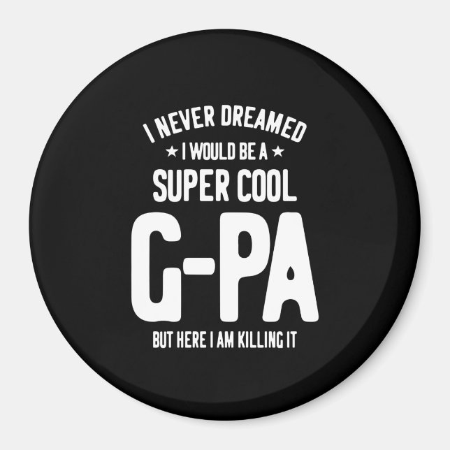 Super Cool G-Pa | Grandfather Gift Magnet (Front)