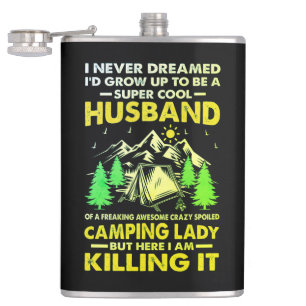 Super Cool Husband of Camping Lady Funny Camper  Hip Flask