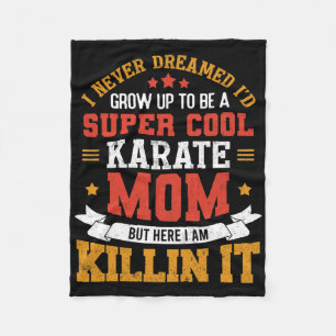 Super Cool Karate Mom Funny Karate Mother Gift  Fleece Blanket