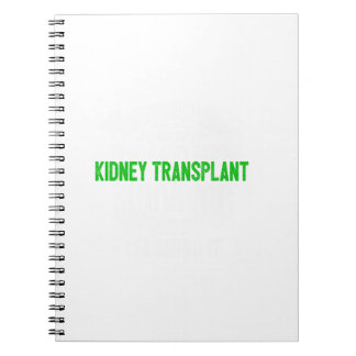 Super Cool Kidney Transplant Survivor Gift  Notebook