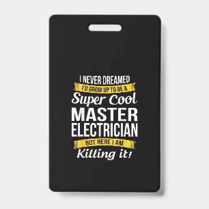 Super Cool Master Electrician Funny Gift Badge
