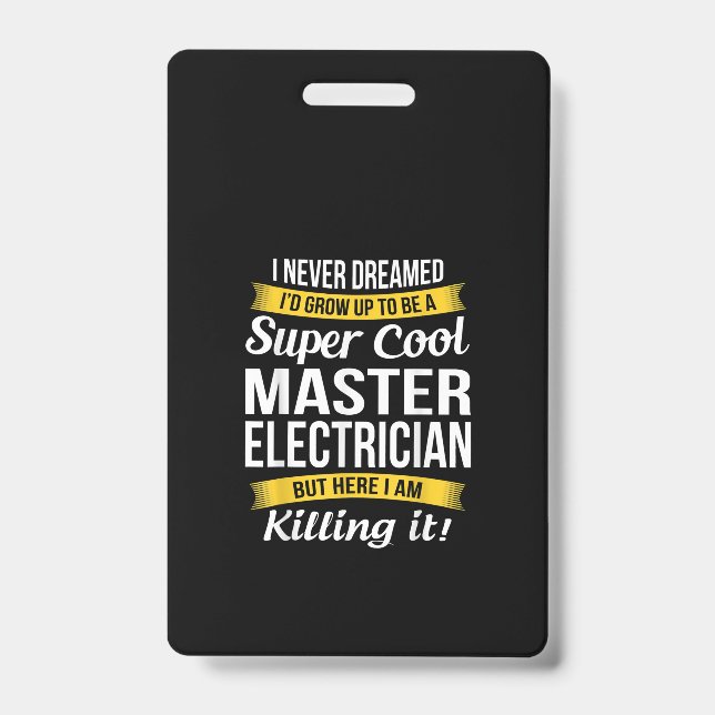 Super Cool Master Electrician  Funny Gift Badge (Front)
