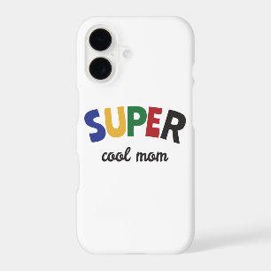 Super cool mom