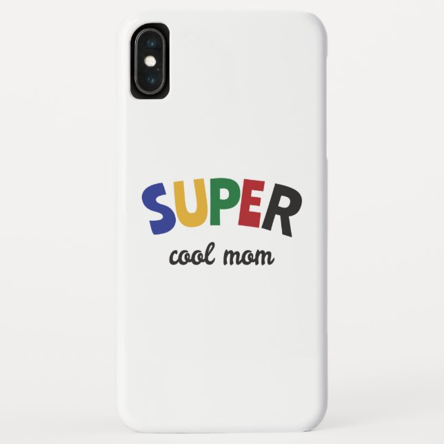 Super cool mom Case-Mate iPhone case (Back)