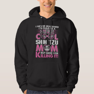 Super Cool Shih Tzu Mom Hoodie