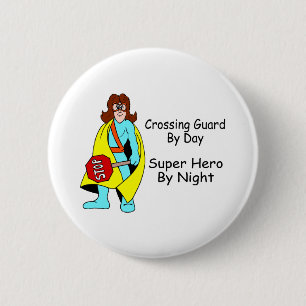 Super Crossing Guard 2 Inch Round Button