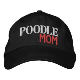 Super Cute Poodle Mom  Embroidered Hat
