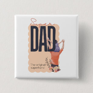 Super Dad 2 Inch Square Button