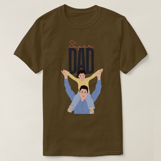 Super dad 2 T-Shirt (Design Front)