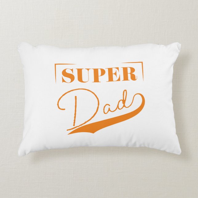 Super Dad Accent Pillow (Front)