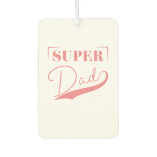 Super Dad Air Freshener