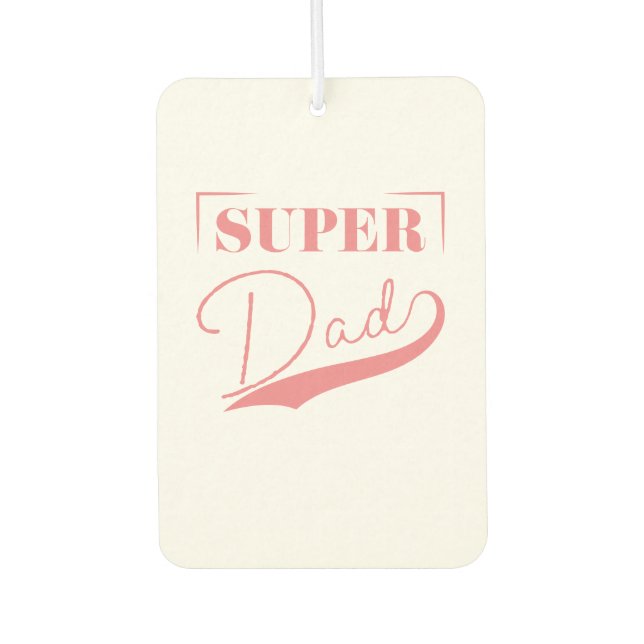 Super Dad Air Freshener (Front)