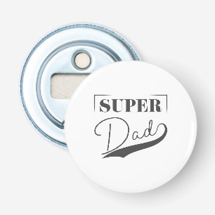 Super Dad Bottle Opener