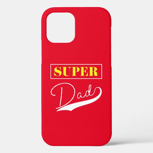 Super Dad  Case-Mate iPhone Case (Back)