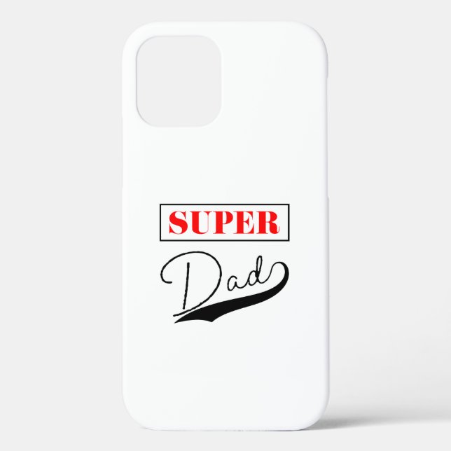 Super Dad  Case-Mate iPhone Case (Back)