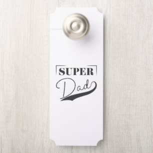 Super Dad Door Hanger