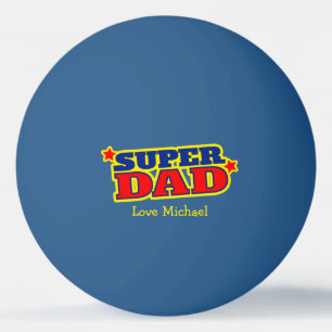 Super dad graphic and your own photo ping pong ball