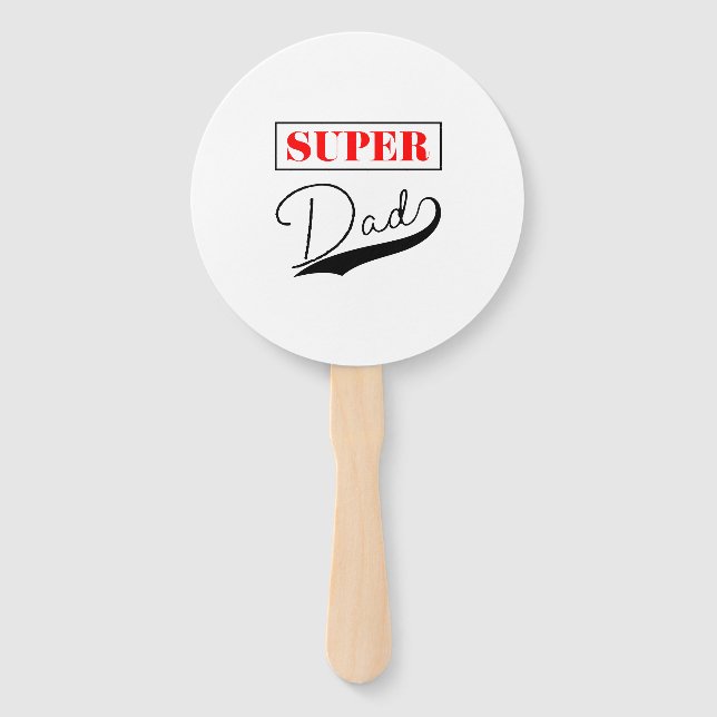 Super Dad  Hand Fan (Front)