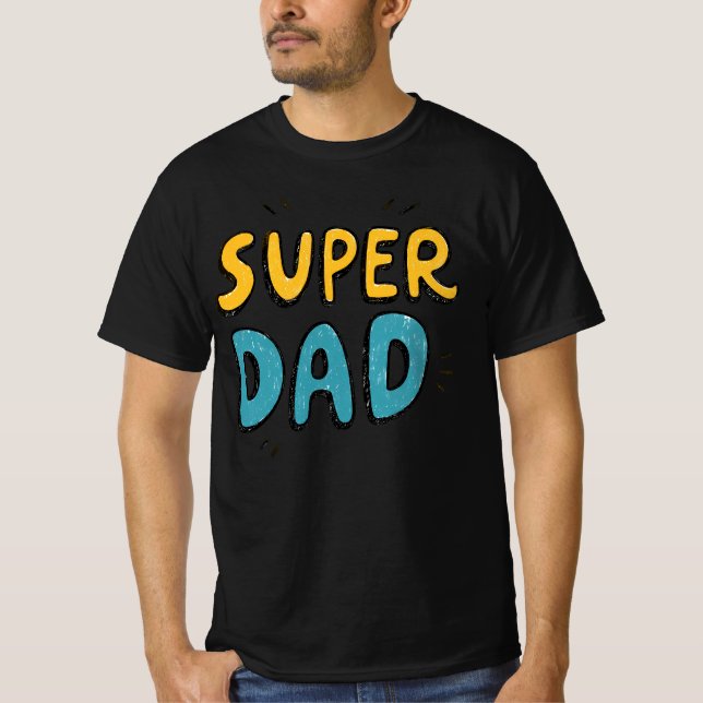 Super Dad Hero Tee – The Ultimate Father’s Day (Front)