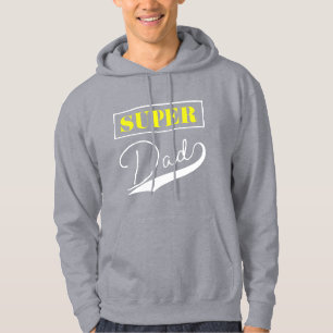 Super Dad  Hoodie