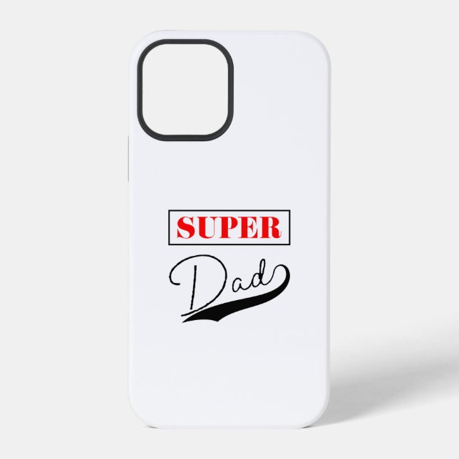 Super Dad  iPhone Case (Back)