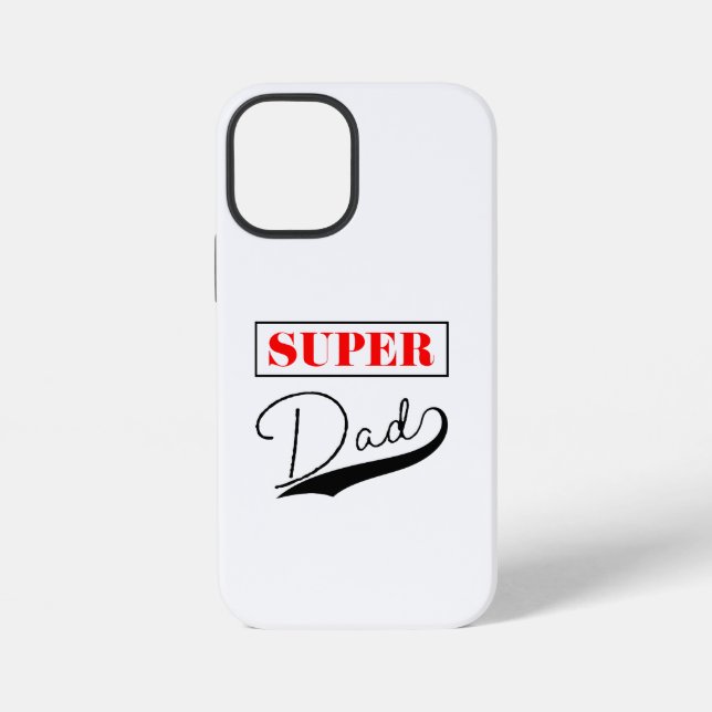 Super Dad  iPhone Case (Back)