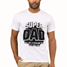 Super Dad – Just Like a Regular Dad, But Cooler