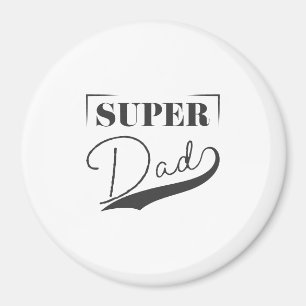 Super Dad Magnet