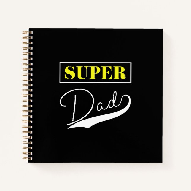 Super Dad  Notebook (Front)