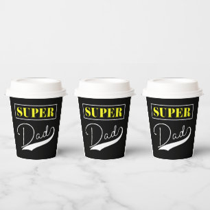 Super Dad Paper Cups