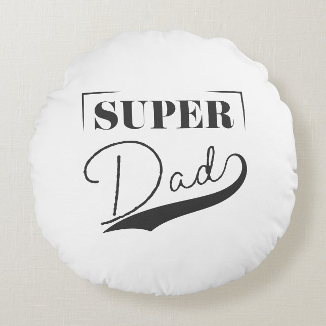 Super Dad Round Pillow (Front)
