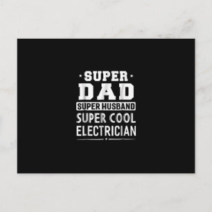 Super Dad Super Husband Super Electrician Mens Postcard