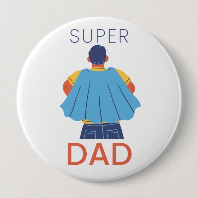 Super Dad Superhero Cape Pin Button (Front)