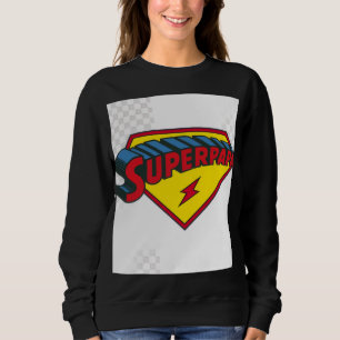 Super dad sweatshirt