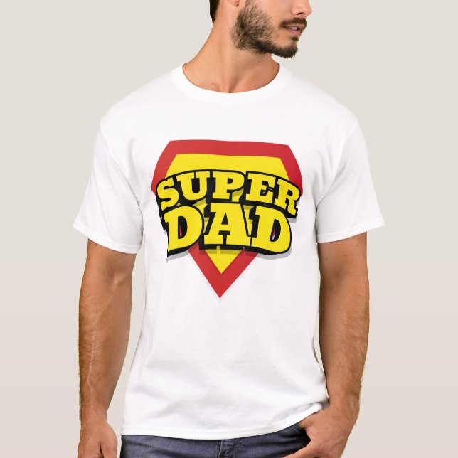 Super Dad  T-Shirt (Front)