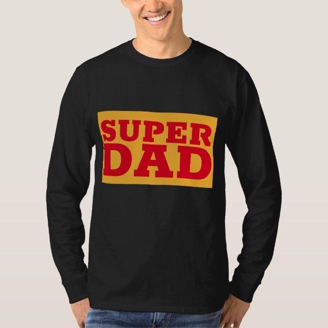SUPER DAD T-SHIRTS (Front)