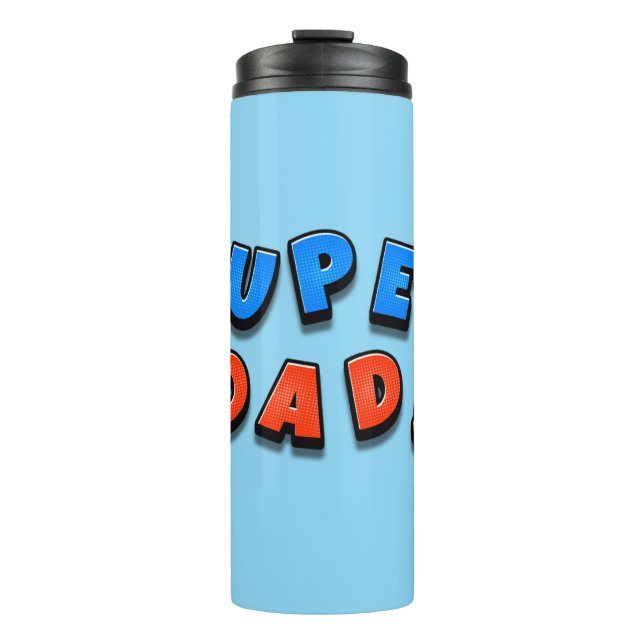 Super Dad Thermal Tumbler (Front)