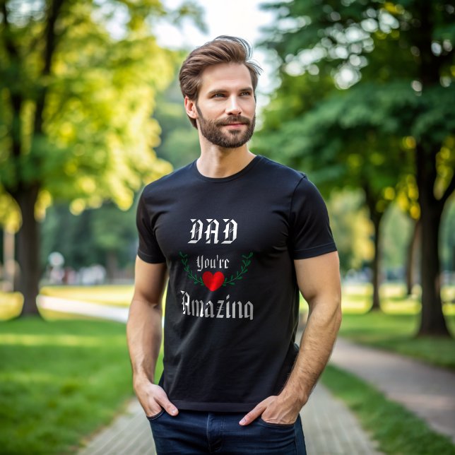 Super Dad: You Are Amazing T-Shirt (Creator Uploaded)