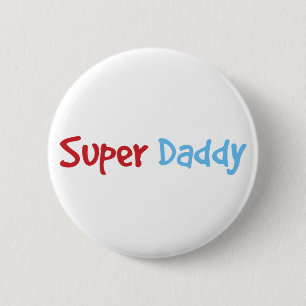 Super Daddy 2 Inch Round Button