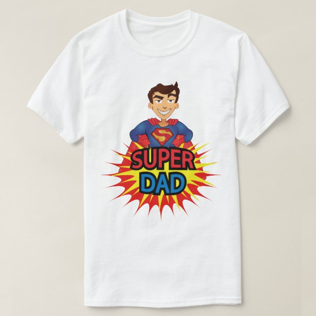 Super Daddy T-shirt – Funny Father’s Day Gift (Design Front)