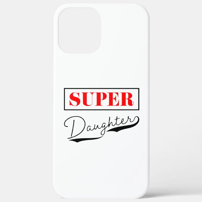 Super Daughter Case-Mate iPhone Case (Back)