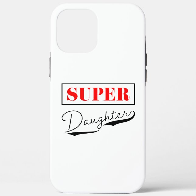 Super Daughter Case-Mate iPhone Case (Back)