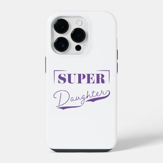 Super Daughter iPhone Case (Back)