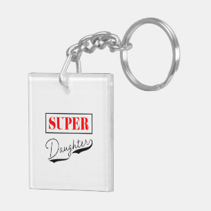 Super Daughter Keychain