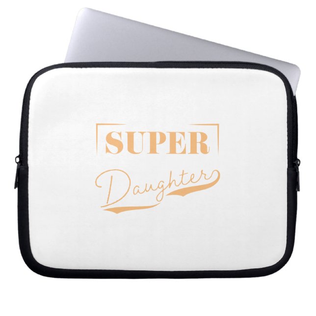 Super Daughter Laptop Sleeve (Front)