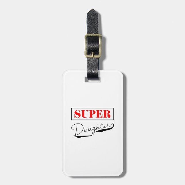 Super Daughter Luggage Tag (Front Vertical)