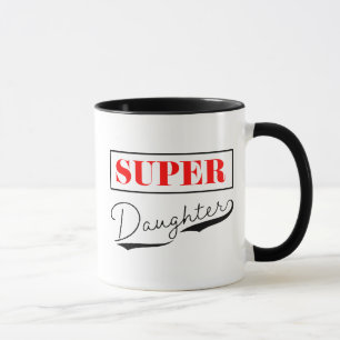 Super Daughter Mug